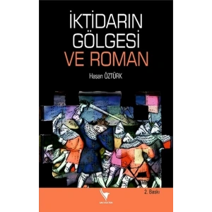 İktidarın Gölgesi ve Roman