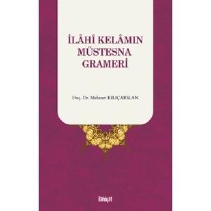 İlahi Kelamın Müstesna Grameri