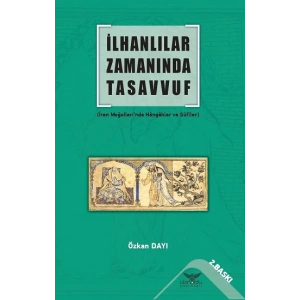 İlhanlılar Zamanında Tasavvuf