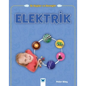 İlk Bilgiler ve Deneyler - Elektrik
