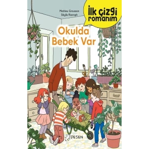İlk Çizgi Romanım - Okulda Bebek Var