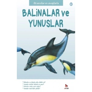 İlk Sorular ve Cevaplarla Balinalar ve Yunuslar