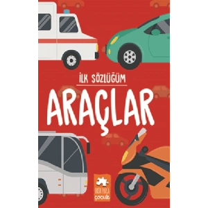 İlk Sözlüğüm Araçlar