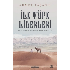 İlk Türk Liderleri
