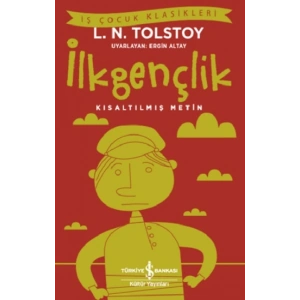 İlkgençlik (Kısaltılmış Metin)