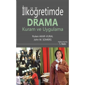 İlköğretimde Drama Kuram Ve Uygulama