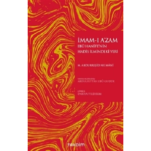 İmam-ı A’zam Ebu Hanife’nin Hadis İlmindeki Yeri