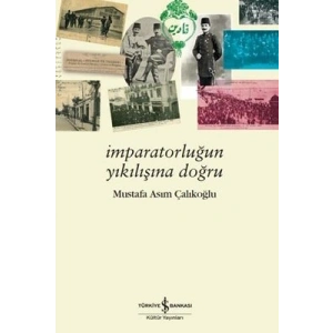 İmparatorluğun Yıkılışına Doğru