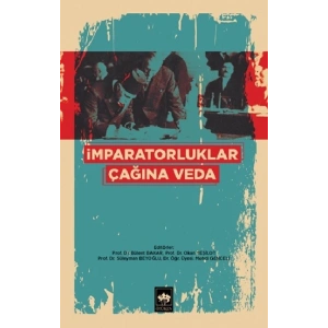 İmparatorluklar Çağına Veda