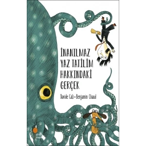 İnanılmaz Yaz Tatilim Hakkındaki Gerçek