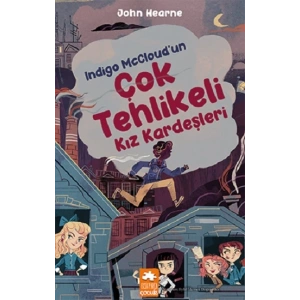 Indigo McCloud’un Çok Tehlikeli Kız Kardeşleri
