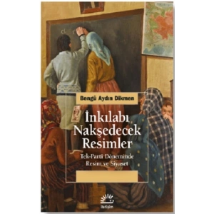 İnkılabı Nakşedecek Resimler