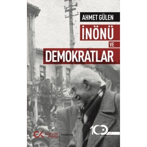 İnönü Ve Demokratlar