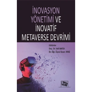 İnovasyon Yönetimi ve İnovatif Metaverse Devrimi
