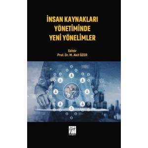 İnsan Kaynakları Yönetiminde Yeni Yönelimler