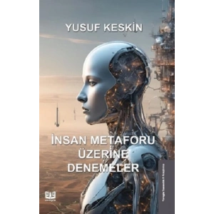 İnsan Metaforu Üzerine Denemeler