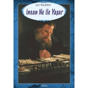İnsan Ne İle Yaşar