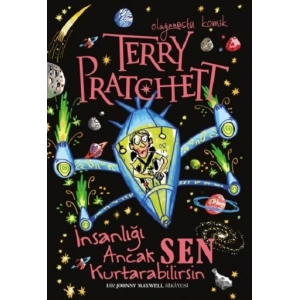 İnsanlığı Ancak Sen Kurtarabilirsin