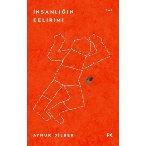 İnsanlığın Delirimi