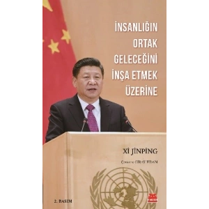 İnsanlığın Ortak Geleceğini İnşa Etmek Üzerine