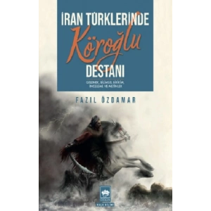 İran Türklerinde Köroğlu Destanı