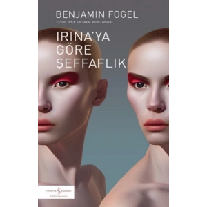 Irinaya Göre Şeffaflık