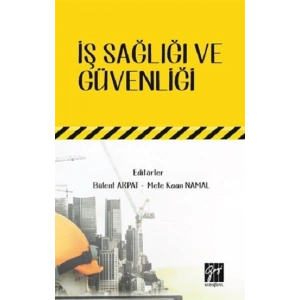 İş Sağlığı ve Güvenliği
