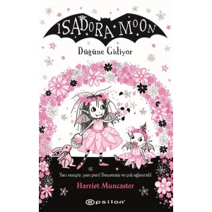Isadora Moon: Düğüne Gidiyor