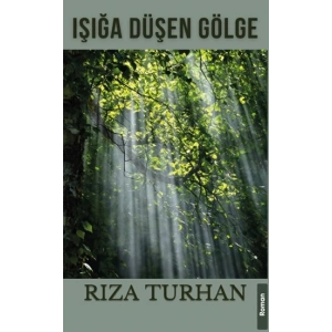 Işığa Düşen Gölge