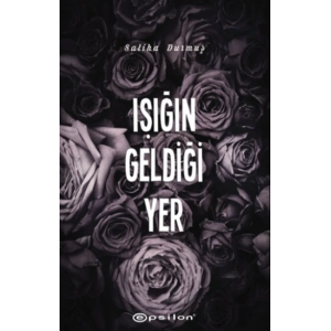 Işığın Geldiği Yer