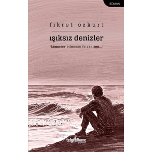 Işıksız Denizler