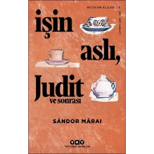 İşin Aslı, Judit ve Sonrası