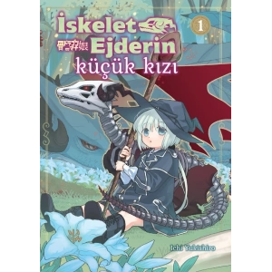 İskelet Ejderin Küçük Kızı Cilt 1