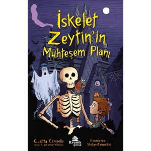 İskelet Zeytin’in Muhteşem Planı