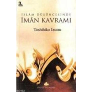 İslam Düşüncesinde İman Kavramı