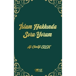İslam Hakkında Soru-Yorum