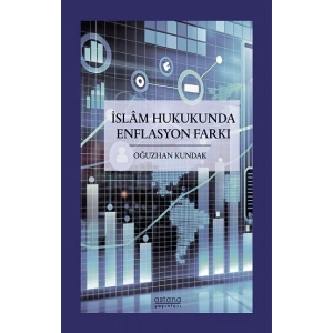 İslam Hukukunda Enflasyon Farkı