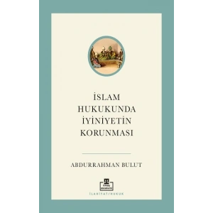 İslam Hukukunda İyiniyetin Korunması