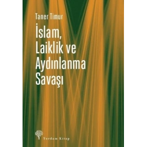 İslam, Laiklik ve Aydınlanma Savaşı