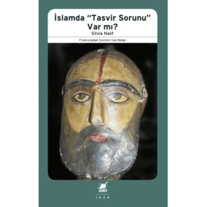 İslamda “Tasvir Sorunu” Var mı?