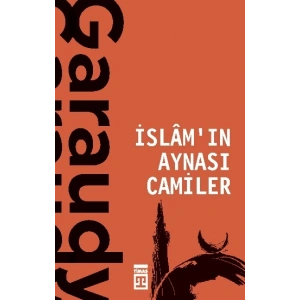 İslamın Aynası Camiler