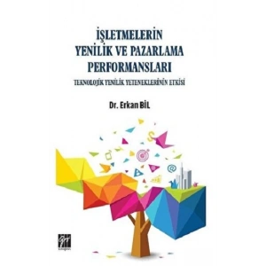 İşletmelerin Yenilik ve Pazarlama Performansları