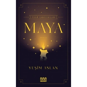 İsli Çocuklar: Maya