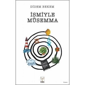 İsmiyle Müsemma