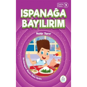 Ispanağa Bayılırım - Tunanın Öyküleri 3