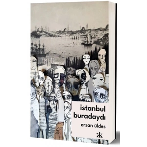 İstanbul Buradaydı