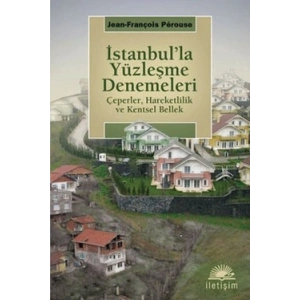 İstanbulla Yüzleşme Denemeleri