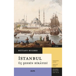 İstanbul Üç Şehrin Hikayesi (Ciltli)
