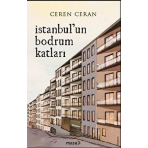 İstanbul’un Bodrum Katları