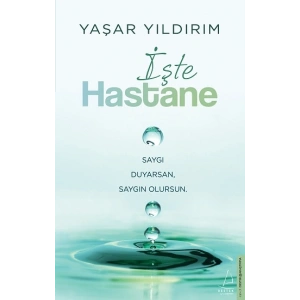 İşte Hastane